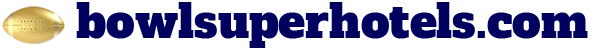 BowlSuperHotels.com – Premium Hotel Packages for Sports Events